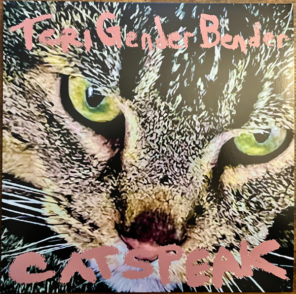 TERI GENDER BENDER – TERI GENDER BENDER – CATSPEAK