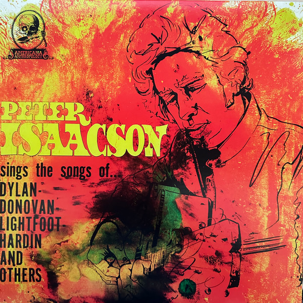 ISAACSON, PETER – ISAACSON, PETER – SINGS SONGS OF CLEAR YELLOW VINYL