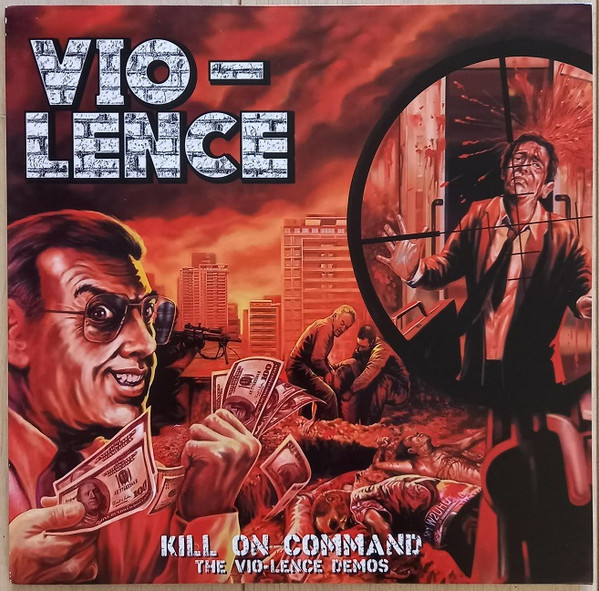 VIO-LENCE – VIO-LENCE – KILL ON COMMAND DEMOS 1986 & 1988 PLUS LIVE TRACK 1985 !
