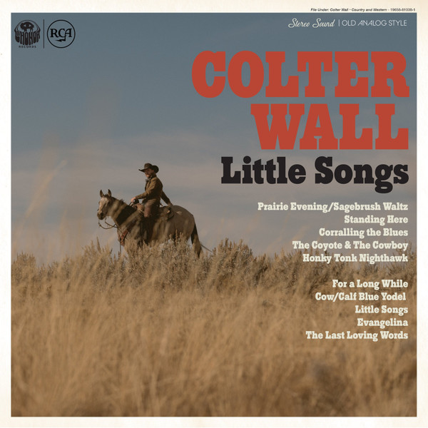 WALL, COLTER – WALL, COLTER – LITTLE SONGS