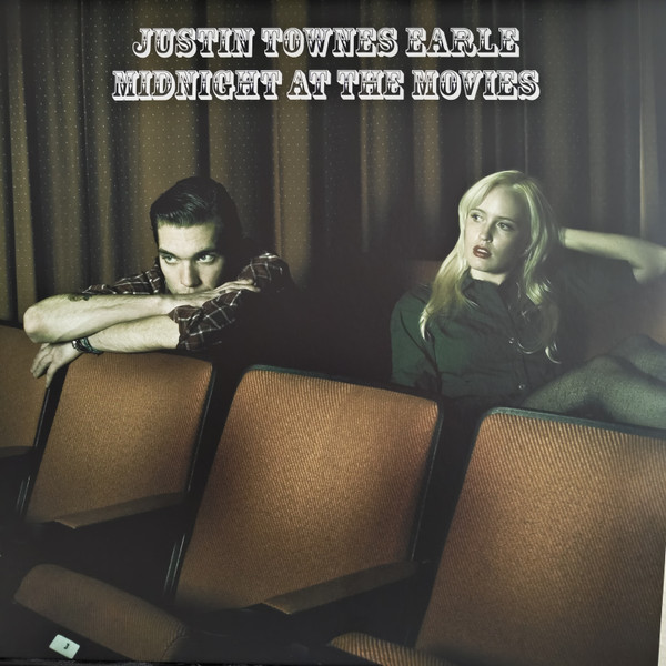 EARLE, JUSTIN TOWNES – EARLE, JUSTIN TOWNES – MIDNIGHT AT THE MOVIES