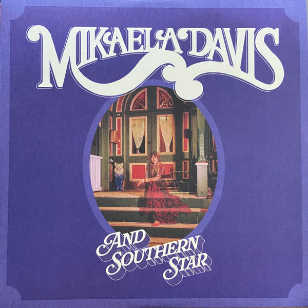 DAVIS, MIKAELA – DAVIS, MIKAELA – AND SOUTHERN STAR! .. STAR! / ROSY VINYL