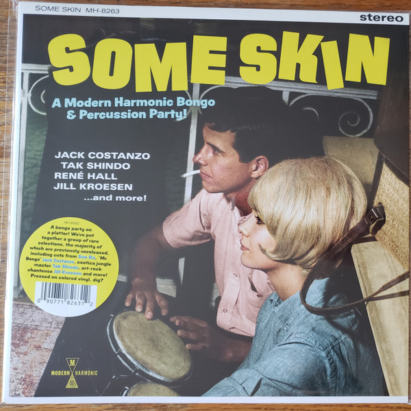 V/A – V/A – SOME SKIN: A MODERN HA... .. MODERN HARMONIC BONGO & PERCUSSION PARTY / YELLOW