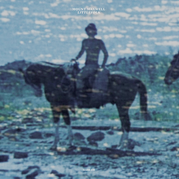 MOUNT MAXWELL – MOUNT MAXWELL – LITTLEFOLK