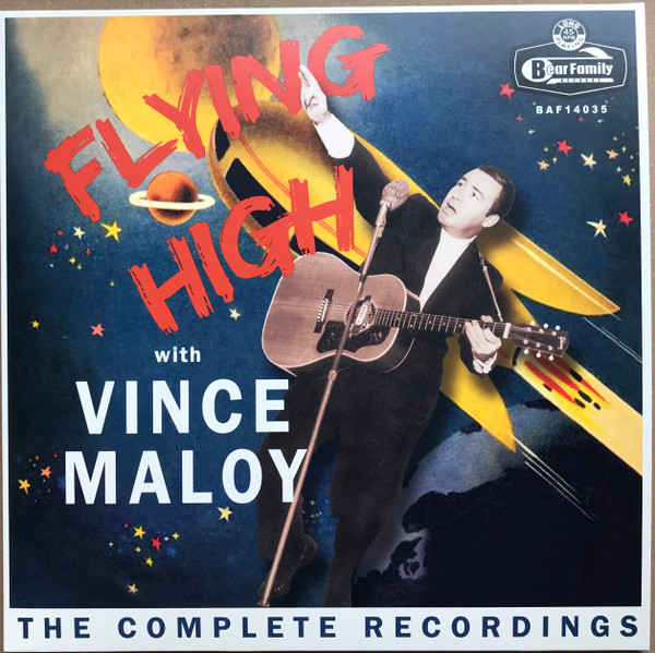 MALOY, VINCE – MALOY, VINCE – FLYING HIGH WITH.. -10"- .. VINCE MALOY / THE COMPLETE RECORDINGS / 12PGS
