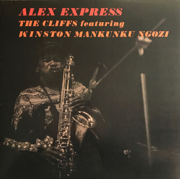 CLIFFS – CLIFFS – ALEX EXPRESS FT. MANKUNKU NGOZI