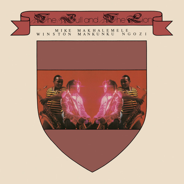 MAKHALEMELE, MIKE &AMP... – MAKHALEMELE, MIKE &AMP... – BULL AND THE LION
