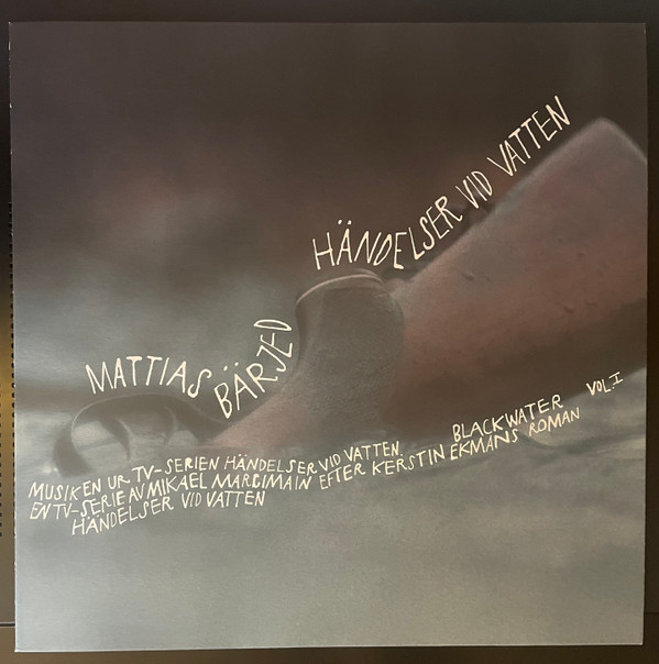 BARJED, MATTIAS – BARJED, MATTIAS – HANDELSER VID VATTEN V... .. VOL. 1