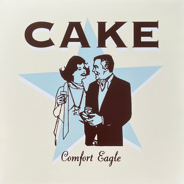 CAKE – CAKE – COMFORT EAGLE