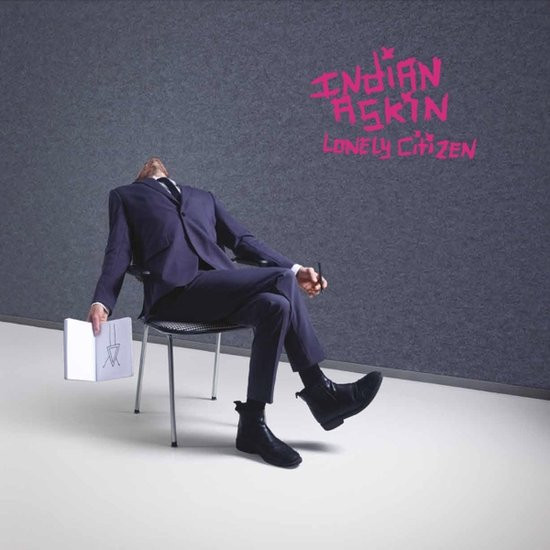 INDIAN ASKIN – INDIAN ASKIN – LONELY CITIZEN PINK VINYL