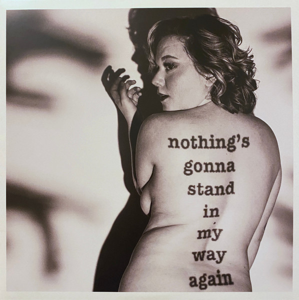 LOVELESS, LYDIA – LOVELESS, LYDIA – NOTHING'S GONNA STAND ... .. IN MY WAY AGAIN
