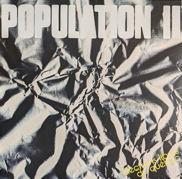 POPULATION II – POPULATION II – ELECTRONS LIBRES DU QU... WHITE