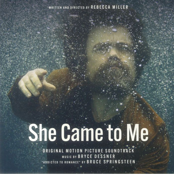 SHE CAME TO ME (OST) – SHE CAME TO ME (OST) – BRYCE DESSNER, ETC.
