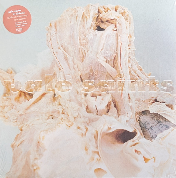 PALE SAINTS – PALE SAINTS – IN RIBBONS