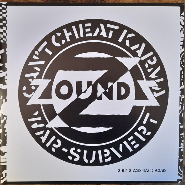 ZOUNDS – ZOUNDS – CAN'T CHEAT KARMA / WA... .. / WAR / SUBVERT