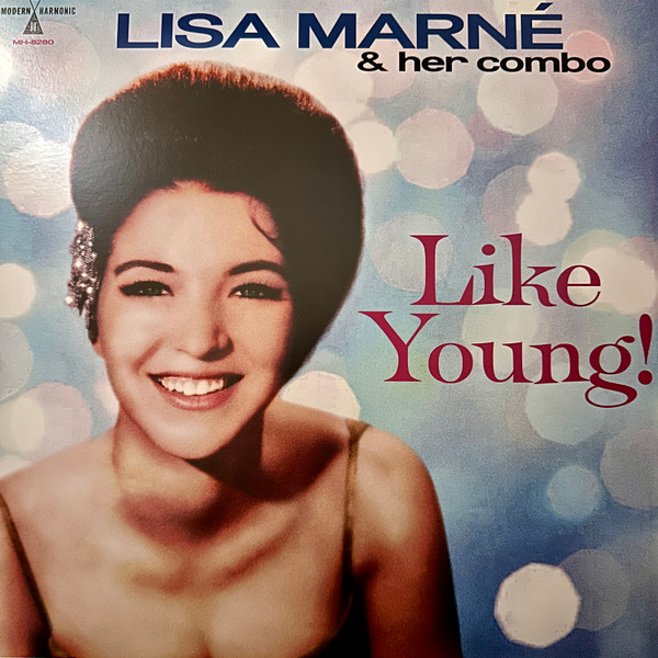 MARNE, LISA & HER ... – MARNE, LISA & HER ... – LIKE YOUNG!