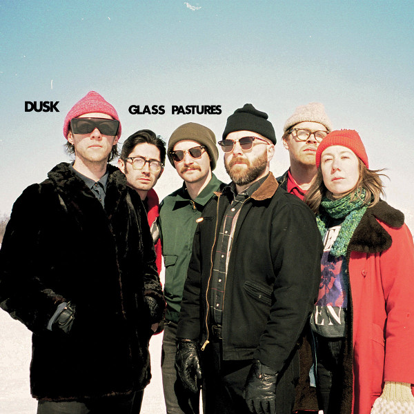 DUSK – DUSK – GLASS PASTURES