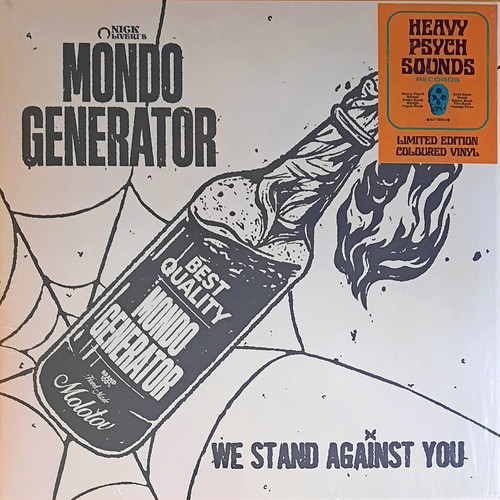 MONDO GENERATOR – MONDO GENERATOR – WE STAND AGAINST YOU