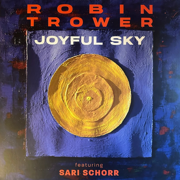 TROWER, ROBIN & SA... – TROWER, ROBIN & SA... – JOYFUL SKY 180GR.