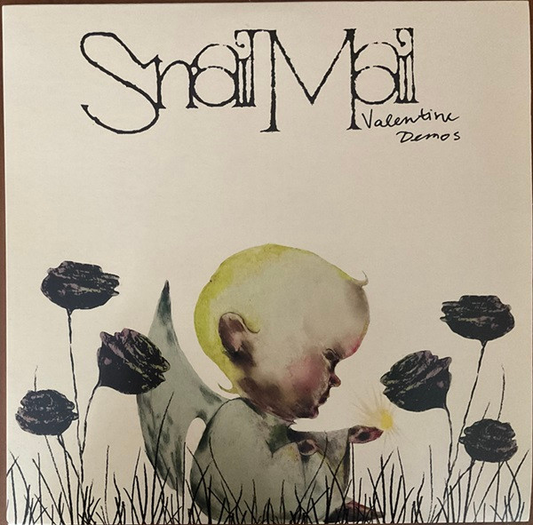 SNAIL MAIL – SNAIL MAIL – VALENTINE DEMO'S