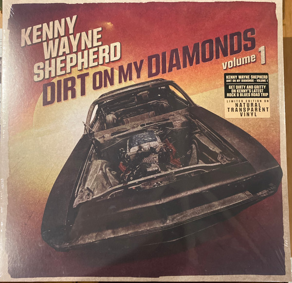 SHEPHERD, KENNY WAYNE – SHEPHERD, KENNY WAYNE – DIRT ON MY DIAMONDS VOL.1 .. DIAMONDS VOL.1