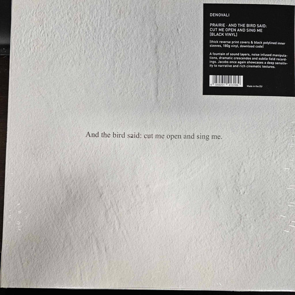 PRAIRIE – PRAIRIE – AND THE BIRD SAID: CUT... .. CUT ME OPEN AND SING ME / 180GR.