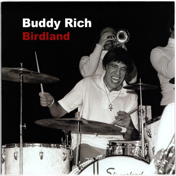 RICH, BUDDY – RICH, BUDDY – BIRDLAND