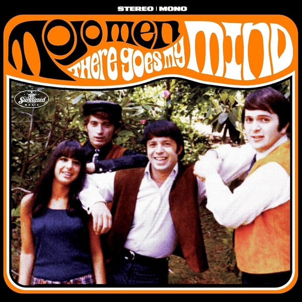 MOJO MEN – MOJO MEN – THERE GOES MY MIND