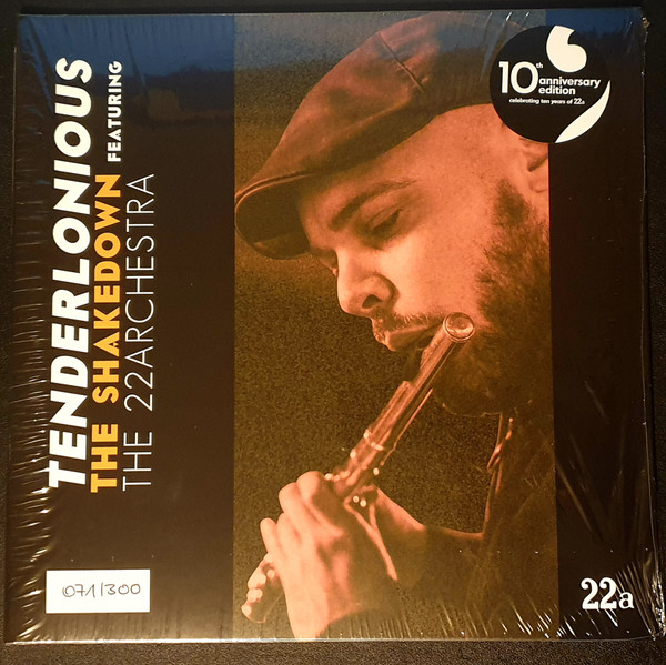 TENDERLONIOUS – TENDERLONIOUS – SHAKEDOWN FEAT. THE 22... ORANGE