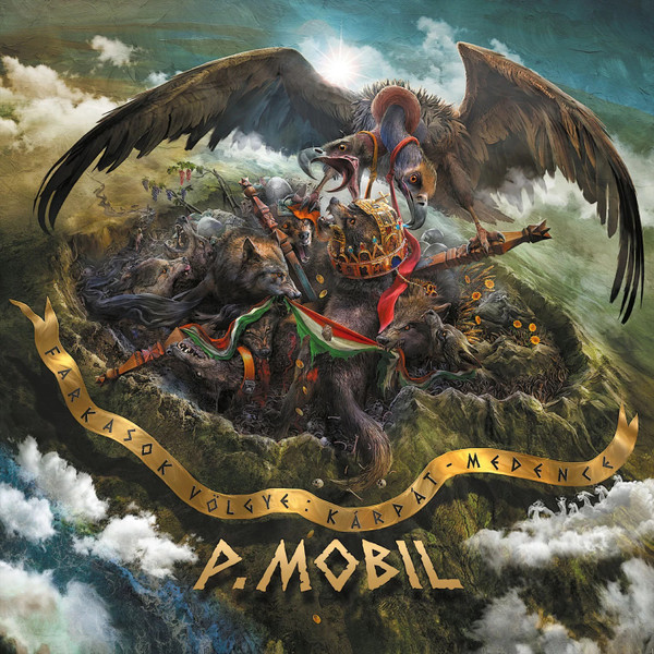 P.Mobil – P.Mobil – Farkasok völgye: Kárpát-medence (2LP)