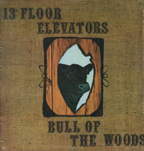 13TH FLOOR ELEVATORS – 13TH FLOOR ELEVATORS – BULL OF THE WOODS .. WOODS / A-SIDE/B-SIDE BLACK & WHITE VINYL / BLF 23