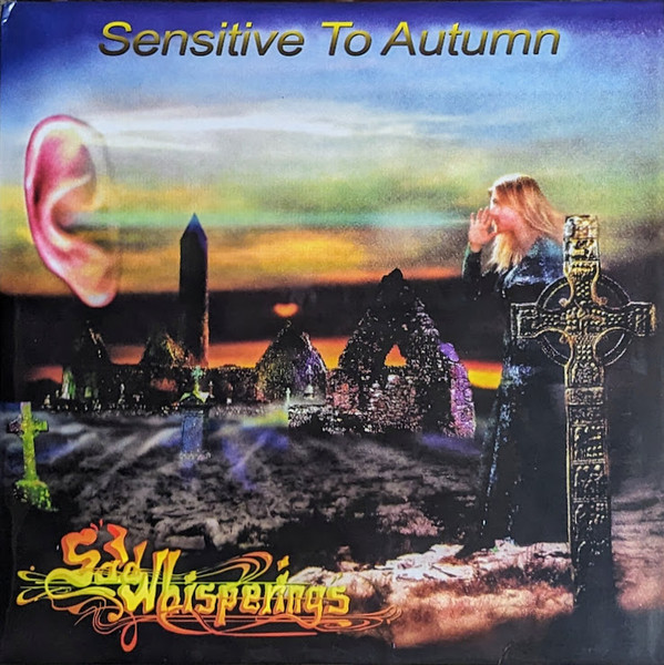 SAD WHISPERINGS – SAD WHISPERINGS – SENSITIVE TO AUTUMN .. AUTUMN
