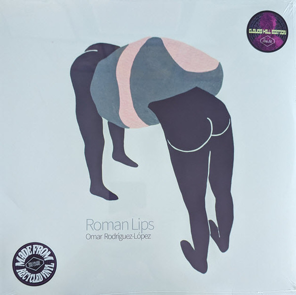 RODRIGUEZ-LOPEZ, OMAR – RODRIGUEZ-LOPEZ, OMAR – ROMAN LIPS
