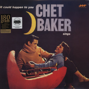 BAKER, CHET – BAKER, CHET – SINGS IT COULD HAPPEN ... .. HAPPEN TO YOU /180GR.