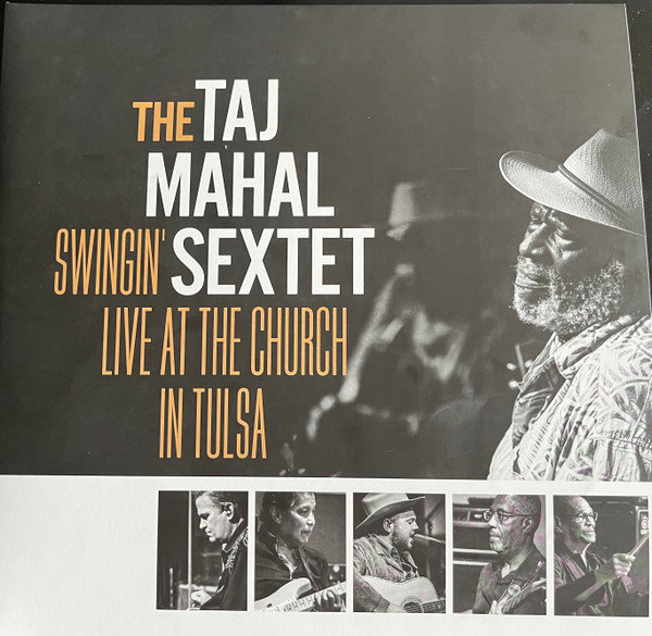 TAJ MAHAL SEXTET – TAJ MAHAL SEXTET – SWINGIN LIVE AT THE C... GOLD