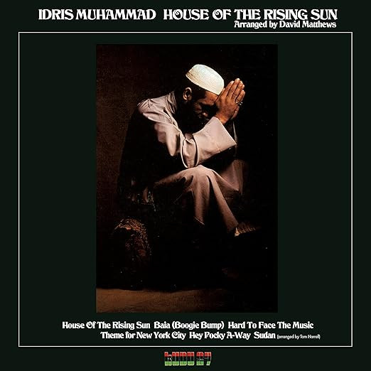 MUHAMMAD, IDRIS – MUHAMMAD, IDRIS – HOUSE OF THE RISING SUN