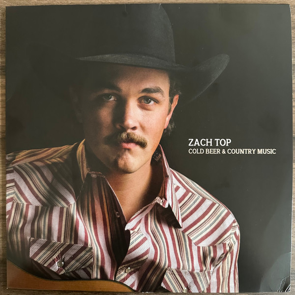 TOP, ZACH – TOP, ZACH – COLD BEER & COUNTR...