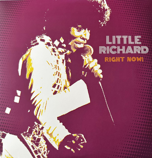 RICHARD, LITTLE – RICHARD, LITTLE – RIGHT NOW!