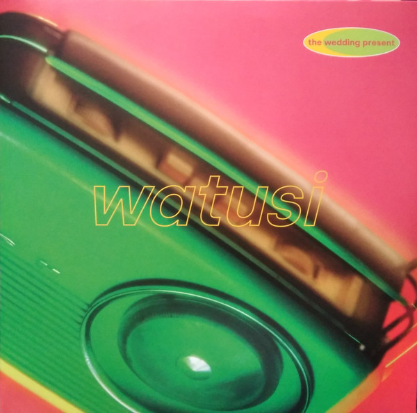 WEDDING PRESENT – WEDDING PRESENT – WATUSI GREEN