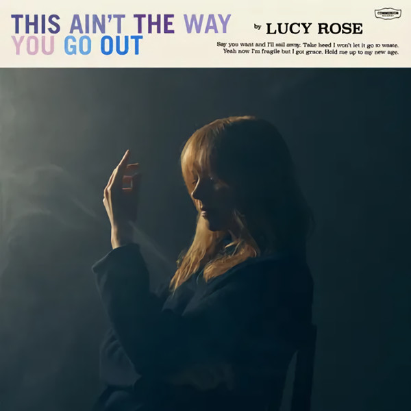 ROSE, LUCY – ROSE, LUCY – THIS AIN'T THE WAY YOU...