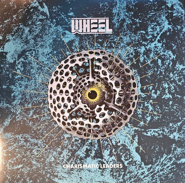 WHEEL – WHEEL – CHARISMATIC LEADERS