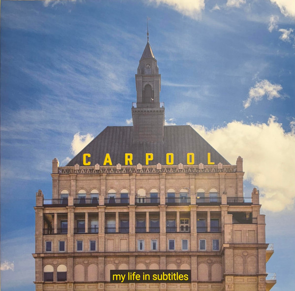 CARPOOL – CARPOOL – MY LIFE IN SUBTITLES