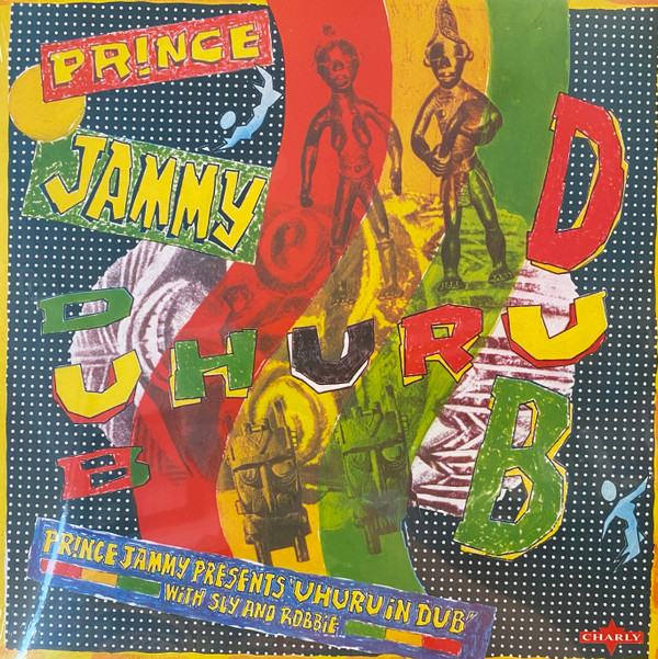 PRINCE JAMMY – PRINCE JAMMY – UHURU IN DUB