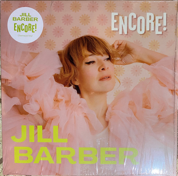 BARBER, JILL – BARBER, JILL – ENCORE! CHARTREUSE VINYL