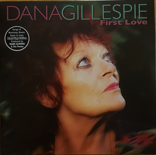 GILLESPIE, DANA – GILLESPIE, DANA – FIRST LOVE