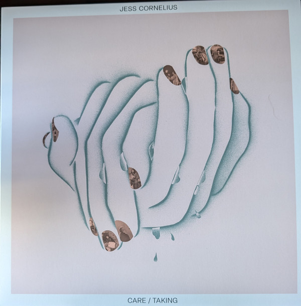 CORNELIUS, JESS – CORNELIUS, JESS – CARE/TAKING WHITE CREAM