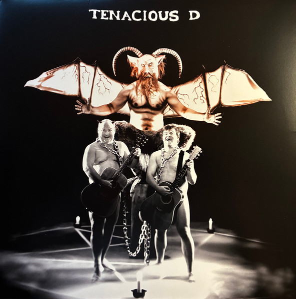 TENACIOUS D – TENACIOUS D – TENACIOUS D