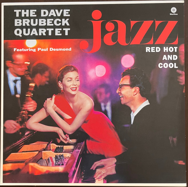 BRUBECK, DAVE – BRUBECK, DAVE – JAZZ: RED, HOT AND COOL
