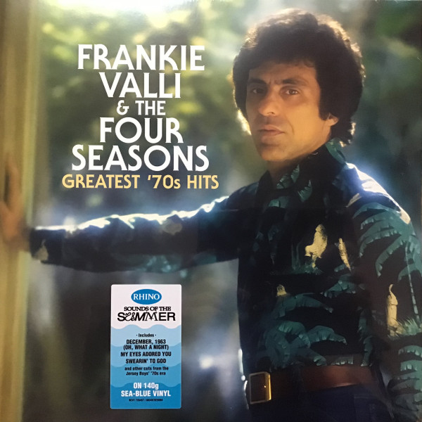 VALLI,FRANKIE & THE FOUR SEASONS – VALLI,FRANKIE & THE FOUR SEASONS – GREATEST '70S HITS (140 GR 12" BLUE-LTD.)