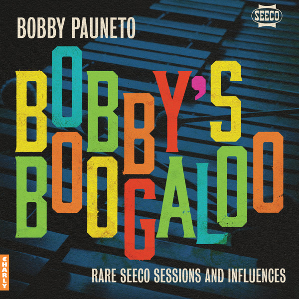 PAUNETO, BOBBY – PAUNETO, BOBBY – BOBBY'S BOOGALOO - RAR...